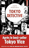 Tokyo Detective par Adelstein