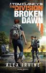 Tom Clancy's The Division : Broken Dawn par Irvine