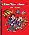 Tom-Tom et Nana, tome 27 : Trop, c'est trop ! par Reberg