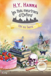 Les ths meurtriers d'Oxford, tome 5 : Tt ou tarte par Hanna
