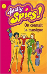Totally Spies !, tome 1 : On connat la musique par Chalvon-Demersay
