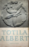 Ttila Albert, esculturas - Ttila Albert, sculptures par Albert Schneider