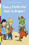 Tous  l'cole avec Rog le dragon par Delval