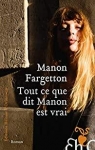 Tout ce que dit Manon est vrai par Fargetton