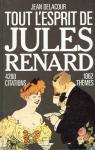 Tout l'esprit de Jules Renard par Delacour