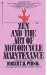 Zen and the Art of Motorcycle Maintenance par Pirsig