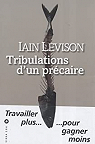 Tribulations d'un prcaire par Levison