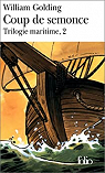 Trilogie maritime, tome 2 : Coup de semonce par Marlire