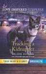 True Blue K-9 Unit- Brooklyn, tome 5 : Tracking a Kidnapper par Hansen