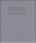 Tumulus par Trassard