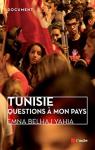 Tunisie : questions  mon pays par Bel Haj Yahia