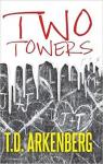 Two Towers : A Memoir par Arkenberg