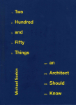 Two hundred and fifty things an architect should know par Sorkin
