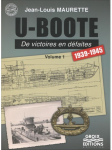 U-Boote - De victoires en dfaites (1939-1945), tome 1 par 