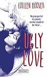 Ugly Love, tome 1 par Hoover