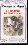 Un Mariage de Convenance (La Demande en mariage) par Heyer