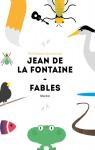 Un livre pour les vacances : Fables de Jean de La Fontaine par La Fontaine