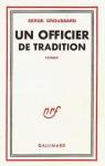 Un officier de tradition par Groussard