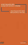 Un rcit pour notre temps: Dialogue entre histoire et littrature par Vuillard