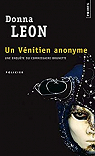 Une enqute du commissaire Brunetti : Un vnitien anonyme par Leon