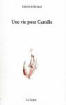 Une Vie pour Camille par Richaud