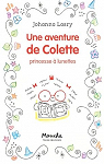 Une aventure de Colette, princesse  lunettes par Lasry