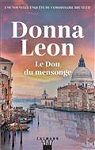 Une enqute du commissaire Brunetti : Le Don du mensonge par Leon