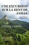 Une excursion sur la Dent de Jaman, nouvelles et lgendes gruriennes par Castella
