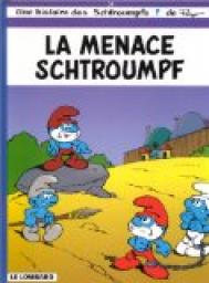 Une histoire des Schtroumpfs, tome 20 : La Menace Schtroumpf par Parthoens