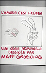 Une srie admirable : L'Amour c'est l'enfer par Groening