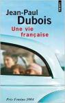 Une vie franaise par Dubois