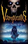 Vampirates, tome 6 : Immortal War par Somper
