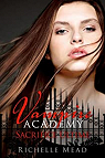 Vampire Academy, tome 6 : Sacrifice ultime
