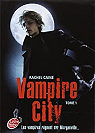 Vampire City - Tome 1 par Caine
