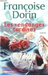 Vendanges Tardives (les) par Dorin