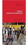 Venezuela - Chronique d'une dstabilisation par Lemoine