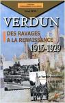 Verdun, des ravages  la renaissance : 1915-1929 : Volume 1 par Meyer