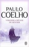 Veronika dcide de mourir par Coelho
