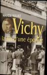 Vichy, la fin d'une poque par Vulliez