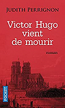 Victor Hugo vient de mourir par Perrignon