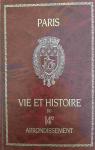 Vie et Histoire du XIVe arrondissement de Paris par Cottard