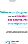 Villes-Campagnes pour une cohsion des territoires de la Rpublique par Vivante