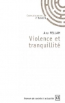 Violence et tranquilit par Fellah