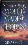 Violet made of thorns par Chen