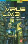Virus LIV 3 ou La Mort des livres par Grenier