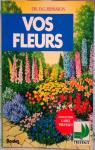 Vos fleurs par Truffaut