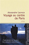 Voyage au centre de Paris par Lacroix
