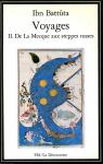 Voyages, tome 2 : De La Mecque aux steppes russes et  l'Inde par Battta