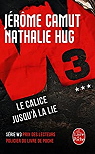 W3, tome 3 : Le calice jusqu' la lie par Hug