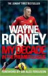 My Decade in the Premier League par Rooney